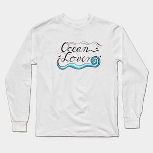 Ocean Lover Hand Lettering Design Long Sleeve T-Shirt